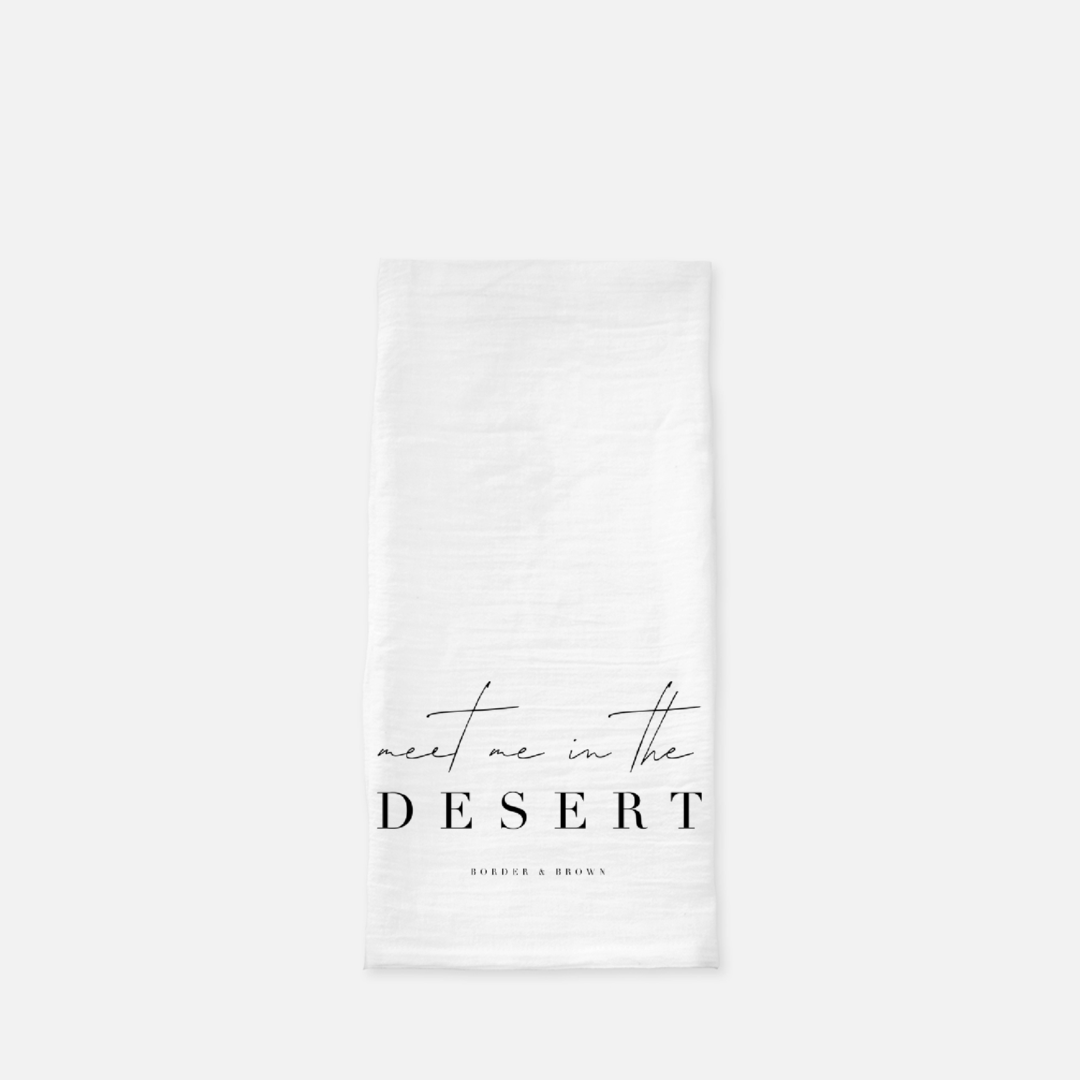 Meet me in the... Tea Towel